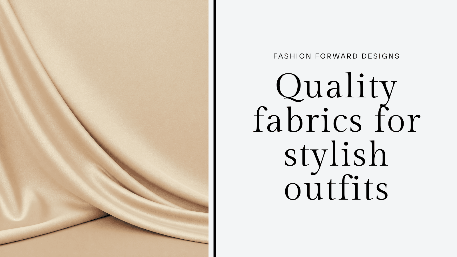 Quality Fabrics